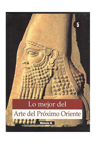 Lo Mejor Del Arte Del Prâoximo Oriente